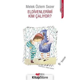 Eldivenlerimi Kim Çalıyor? - Melek Özlem Sezer