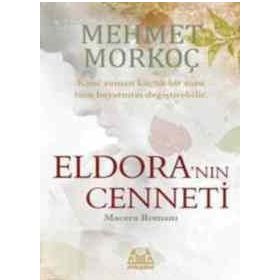 ELDORA'NIN CENNETI - MEHMET MORKOÇ