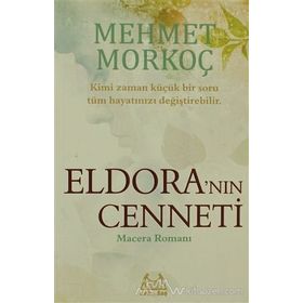 ELDORA'NIN CENNETI - MEHMET MORKOÇ
