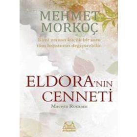 ELDORA'NIN CENNETI - MEHMET MORKOÇ