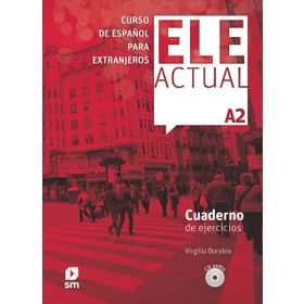Ele Actual A2 Cuaderno De Ejercicios +CD - Virgilio Borobio