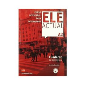 Ele Actual A2 Cuaderno De Ejercicios +CD - Virgilio Borobio
