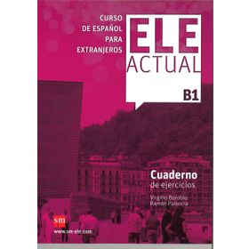 Ele Actual B1 Cuaderno De Ejercicios +CD - Virgilio Borobio Ramon Palencia