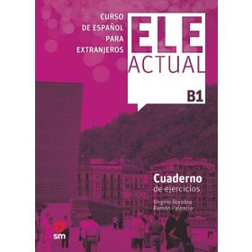 Ele Actual B1 Cuaderno De Ejercicios +CD - Virgilio Borobio Ramon Palencia