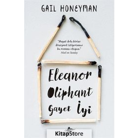 Eleanor Oliphant Gayet İyi - Gail Honeyman