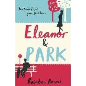 Eleanor - Park - Rainbow Rowell