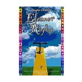 ELEANOR RIGBY - DOUGLAS COUPLAND