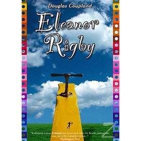 ELEANOR RIGBY - DOUGLAS COUPLAND
