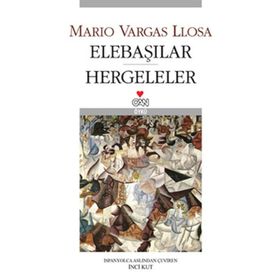 Elebaşılar / Hergeleler - Mario Vargas Llosa