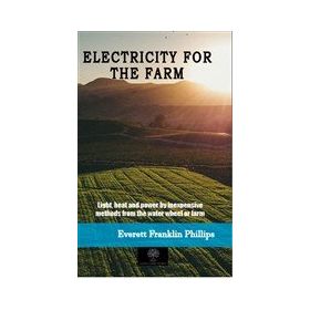 Electricity For The Farm-Platanus Publishing