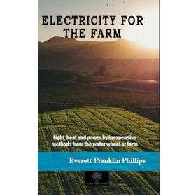 Electricity For The Farm-Platanus Publishing