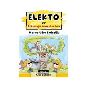 Elekto ve Teknolojik Araç Avcıları - Merve Uğur