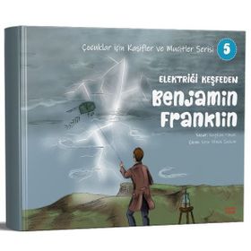 Elektriği Keşfeden Benjamin Franklin Kırmızı Ada Yayınları