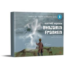 Elektriği Keşfeden Benjamin Franklin Kırmızı Ada Yayınları