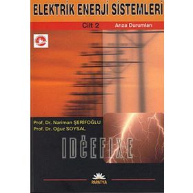 ELEKTRIK ENERJI SISTEMLERI 2 ARIZA DURUMLARI - NERIMAN ŞERİFOĞLU