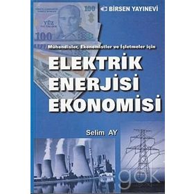 ELEKTRIK ENERJISI EKONOMISI - SELIM AY