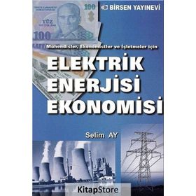 ELEKTRIK ENERJISI EKONOMISI - SELIM AY