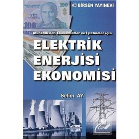 ELEKTRIK ENERJISI EKONOMISI - SELIM AY
