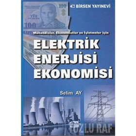 ELEKTRIK ENERJISI EKONOMISI - SELIM AY