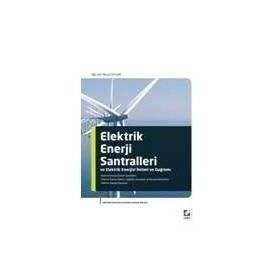 Elektrik Enerjisi Santralleri ve Elektrik Enerjisi İletimi ve Dağıtımı - Murat Ceylan