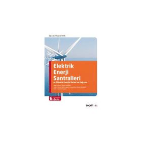 Elektrik Enerjisi Santralleri ve Elektrik Enerjisi İletimi ve Dağıtımı - Murat Ceylan