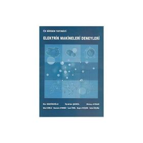 Elektrik Makineleri Deneyleri - Nur Bekiroğlu İbrahim Şenol