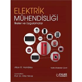 Elektrik Mühendisliği İlkeler ve Uygulamalar Palme Yayıncılık