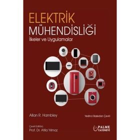 Elektrik Mühendisliği İlkeler ve Uygulamalar Palme Yayıncılık