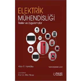 Elektrik Mühendisliği İlkeler ve Uygulamalar Palme Yayıncılık