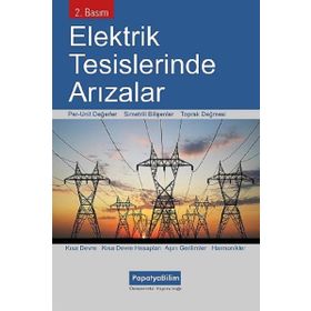 Elektrik Tesislerinde Arızalar - Selahattin Küçük