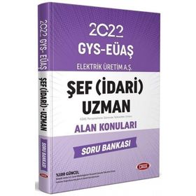Elektrik Üretim Aş Eüaş Gys Şef İdari Uzman Alan Konuları Soru Bankası - Data Yayınları