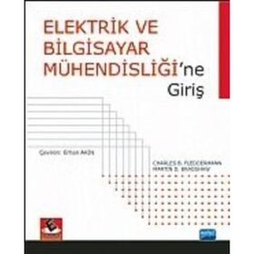 ELEKTRIK VE BILGISAYAR MÜHENDİSLİĞİNE GİRİŞ - CHARLES B. FLEDDERMANN;MARTIN D. BRADSHAW