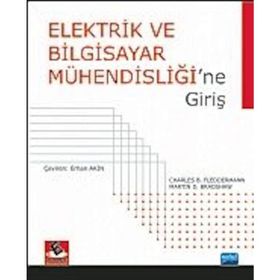 ELEKTRIK VE BILGISAYAR MÜHENDİSLİĞİNE GİRİŞ - CHARLES B. FLEDDERMANN;MARTIN D. BRADSHAW