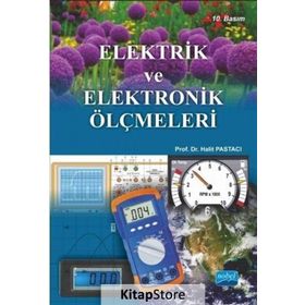 Elektrik ve Elektronik Ölçmeleri - Halit Pastacı