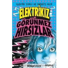 Elektrikız Ve Görünmez Hırsızlar - Jo Cotterill