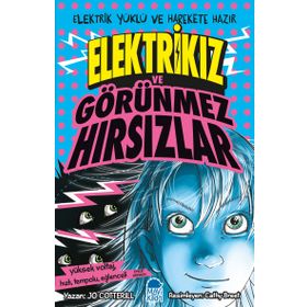 Elektrikız Ve Görünmez Hırsızlar - Jo Cotterill