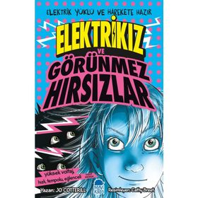 Elektrikız Ve Görünmez Hırsızlar - Jo Cotterill