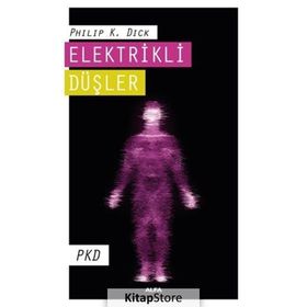 Elektrikli Düşler - Philip K. Dick