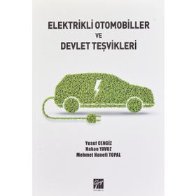 Elektrikli Otomobiller ve Devlet Teşvikleri Kolektif