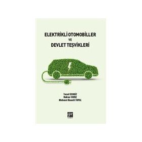 Elektrikli Otomobiller ve Devlet Teşvikleri Kolektif