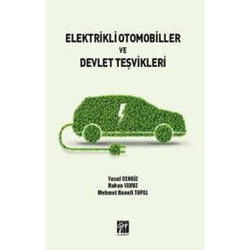 Elektrikli Otomobiller ve Devlet Teşvikleri Kolektif