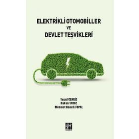 Elektrikli Otomobiller ve Devlet Teşvikleri Kolektif
