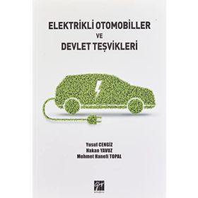 Elektrikli Otomobiller ve Devlet Teşvikleri Kolektif