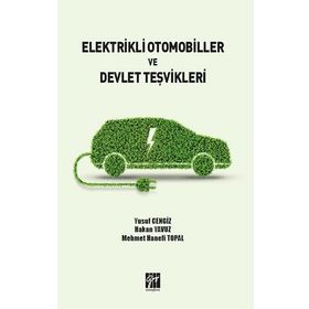 Elektrikli Otomobiller ve Devlet Teşvikleri Kolektif