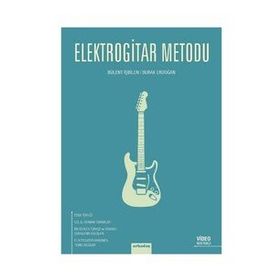 ELEKTRO GITAR METODU - BURAK ERDOĞAN;BÜLENT İŞBİLEN