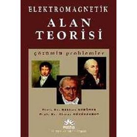 ELEKTROMAGNETIK ALAN TEORISI ÇÖZÜMLÜ PROBLEMLER - GÖKHAN UZGÖREN