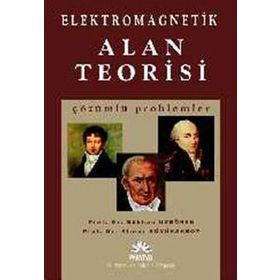 ELEKTROMAGNETIK ALAN TEORISI ÇÖZÜMLÜ PROBLEMLER - GÖKHAN UZGÖREN