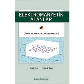 Elektromanyetik Alanlar - Şükrü Özen Niyazi Arı