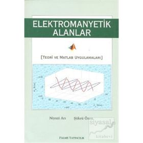 Elektromanyetik Alanlar - Şükrü Özen Niyazi Arı