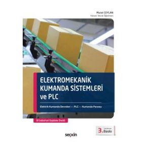 Elektromekanik Kumanda Sistemleri ve PLC - Murat Ceylan